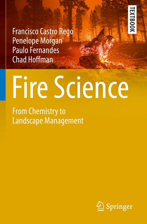 Fire Science - Francisco Castro Rego, Penelope Morgan, Paulo Fernandes, Chad Hoffman