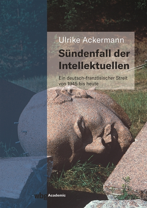 Sündenfall der Intellektuellen - Ulrike Ackermann