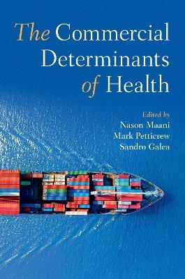 The Commercial Determinants of Health - 