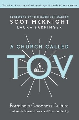 A Church Called Tov - Scot McKnight