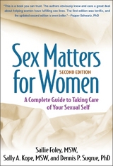 Sex Matters for Women, Second Edition - Foley, Sallie; Kope, Sally A.; Sugrue, Dennis P.
