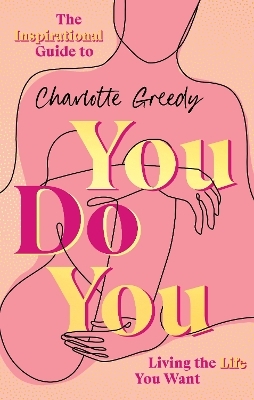 You Do You - Charlotte Greedy