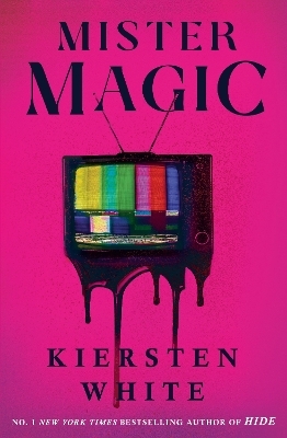 Mister Magic - Kiersten White