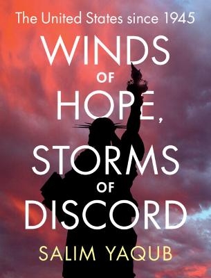 Winds of Hope, Storms of Discord - Salim Yaqub