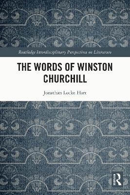 The Words of Winston Churchill - Jonathan Locke Hart