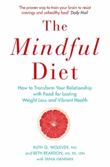 The Mindful Diet - Ruth Wolever
