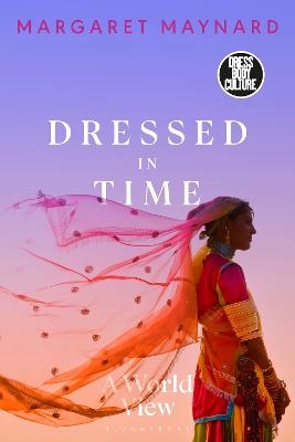 Dressed in Time - Margaret Maynard