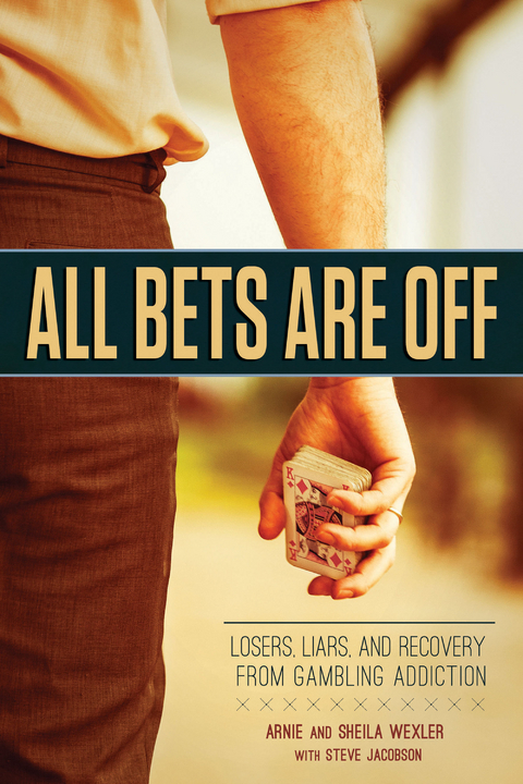 All Bets Are Off -  Arnie Wexler