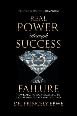 Real Power Through Success and Failure - Dr Princely Ebwe