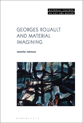 Georges Rouault and Material Imagining - Dr. Jennifer Johnson