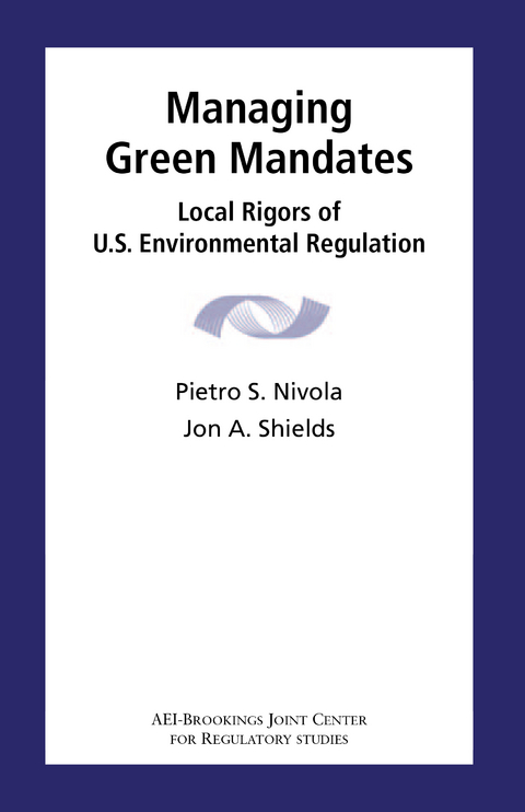 Managing Green Mandates -  Pietro S. Nivola,  Jon A. Shields