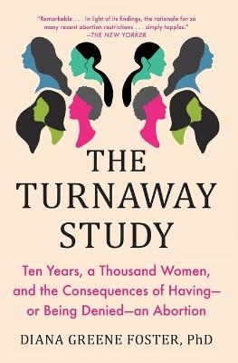 The Turnaway Study - Diana Greene Foster