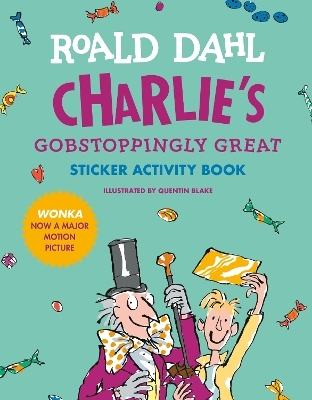 Charlie's Gobstoppingly Great Sticker Activity Book - Roald Dahl