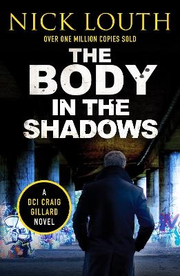 The Body in the Shadows - Nick Louth