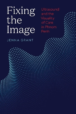 Fixing the Image - Jenna Grant