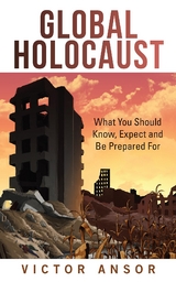 Global Holocaust - Victor Ansor