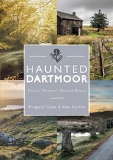 Haunted Dartmoor - Caine, Margaret; Gorton, Alan; Mark, Tor