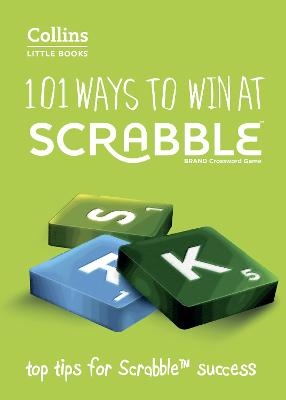 101 Ways to Win at SCRABBLE® - Barry Grossman