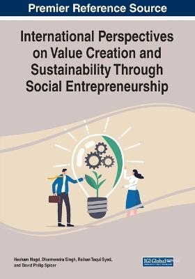 International Perspectives on Value Creation and Sustainability Through Social Entrepreneurship - 