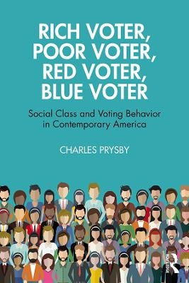 Rich Voter, Poor Voter, Red Voter, Blue Voter - Charles Prysby