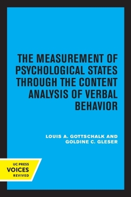 The Measurement of Psychological States Through the Content Analysis of Verbal Behavior - Louis A. Gottschalk, Goldine C. Gleser