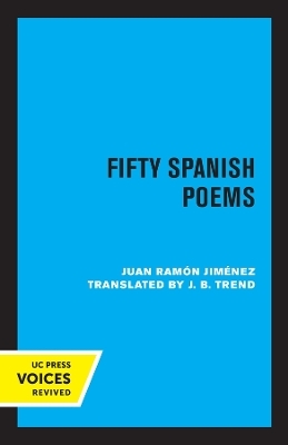Fifty Spanish Poems - Juan Ramon Jimenez