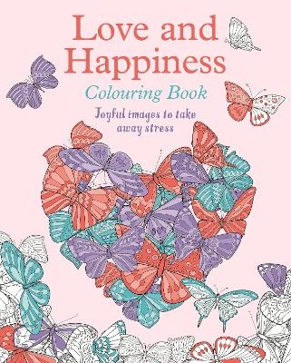 The Love and Happiness Colouring Book - Tansy Willow