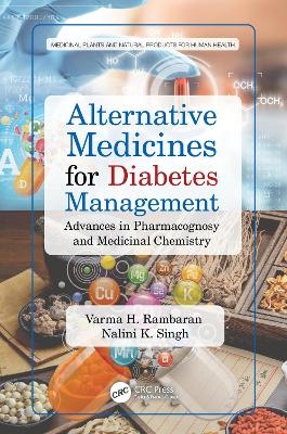 Alternative Medicines for Diabetes Management - Varma H Rambaran