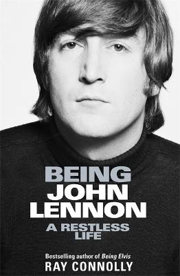 Being John Lennon - Ray Connolly