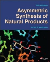 Asymmetric Synthesis of Natural Products - Koskinen, Ari M. P.