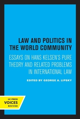 Law and Politics in the World Community - George A. Lipsky