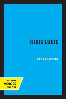 Stoic Logic - Benson Mates