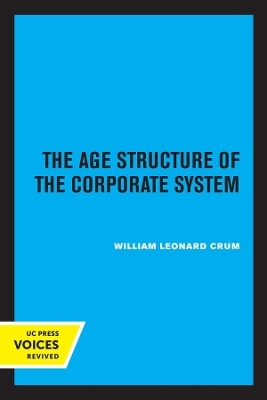 The Age Structure of the Corporate System - William Leonard Crum