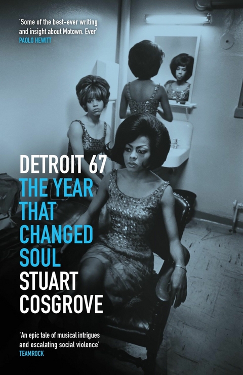 Detroit 67 -  Stuart Cosgrove