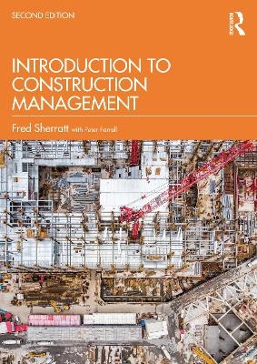 Introduction to Construction Management - Fred Sherratt