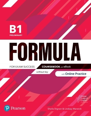 Formula B1 Preliminary Coursebook without key & eBook with Online Practice Access Code - Lindsay Warwick, Sheila Dignen, Jacky Newbrook