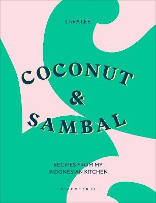Coconut & Sambal - Lara Lee