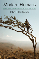 Modern Humans -  John F. Hoffecker