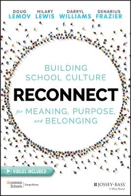 Reconnect - Doug Lemov, Hilary Lewis, Darryl Williams, Denarius Frazier