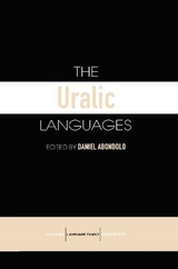 The Uralic Languages - Abondolo, Daniel; Valijärvi, Riitta-Liisa