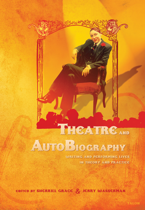 Theatre and AutoBiography - 