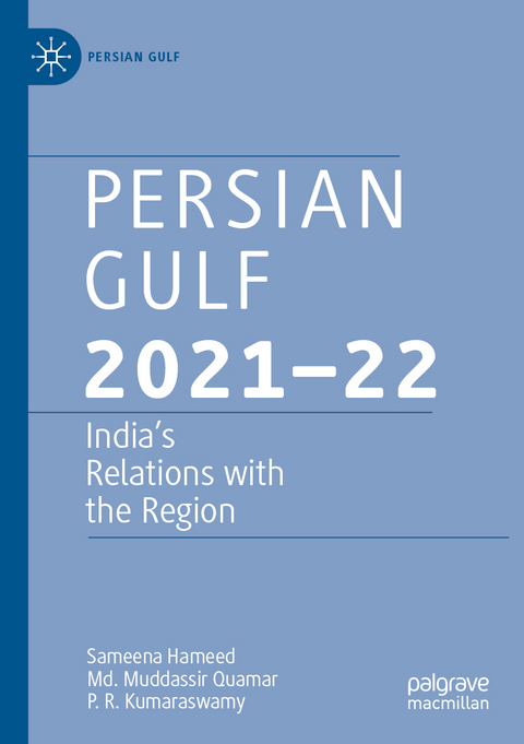 Persian Gulf 2021–22 - Sameena Hameed, Md. Muddassir Quamar, P. R. Kumaraswamy