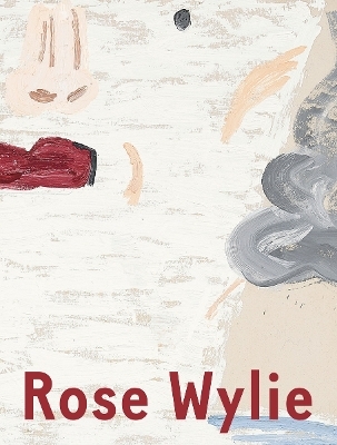 Rose Wylie: Which One - 