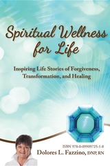 Spiritual Wellness for Life - DNP RN Fazzino