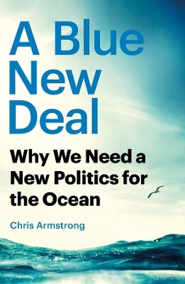 A Blue New Deal - Chris Armstrong