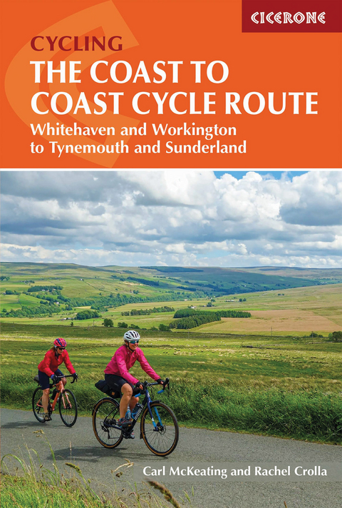 The Coast to Coast Cycle Route - Rachel Crolla, Carl McKeating