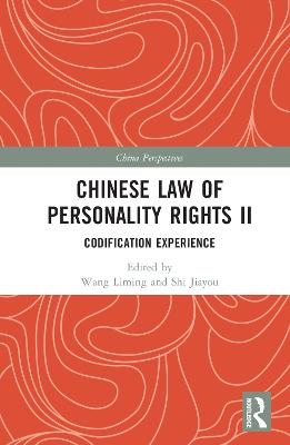 Chinese Law of Personality Rights II - 