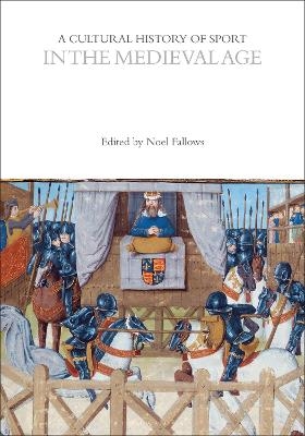 A Cultural History of Sport in the Medieval Age - 