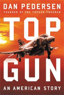 Topgun - Barrett Tillman, Dan Pedersen