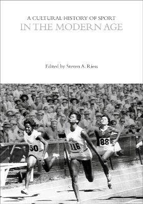 A Cultural History of Sport in the Modern Age - 